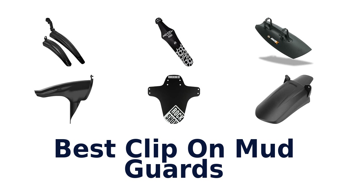 Best Clip On Mud Guards