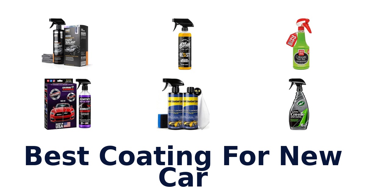 Best Coating For New Car