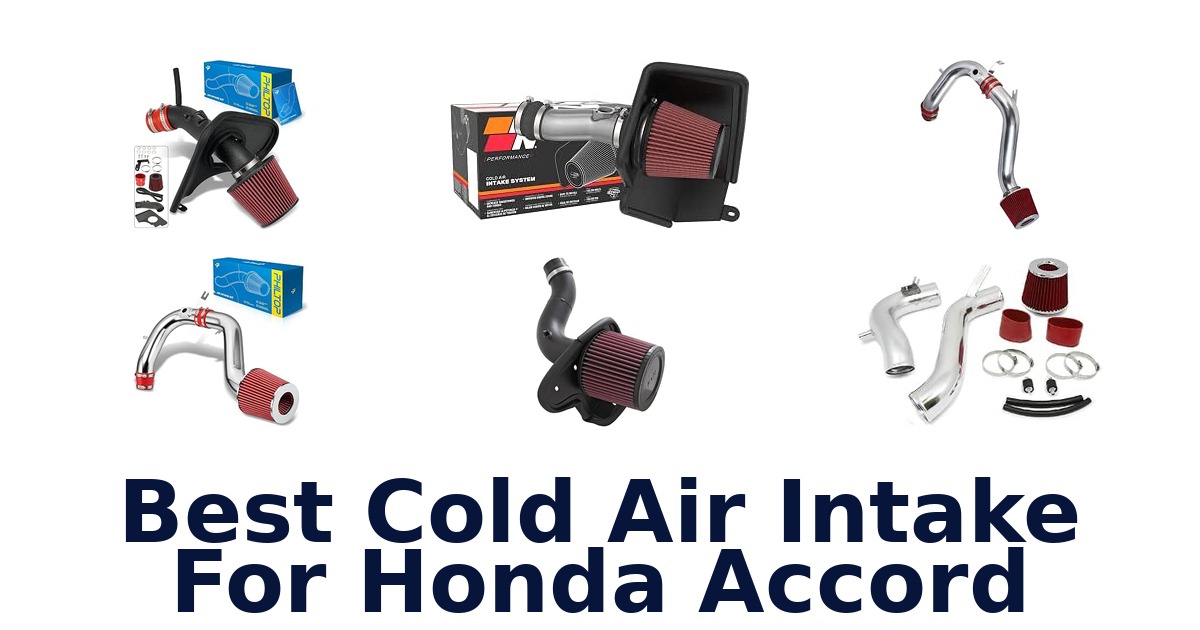 Best Cold Air Intake For Honda Accord