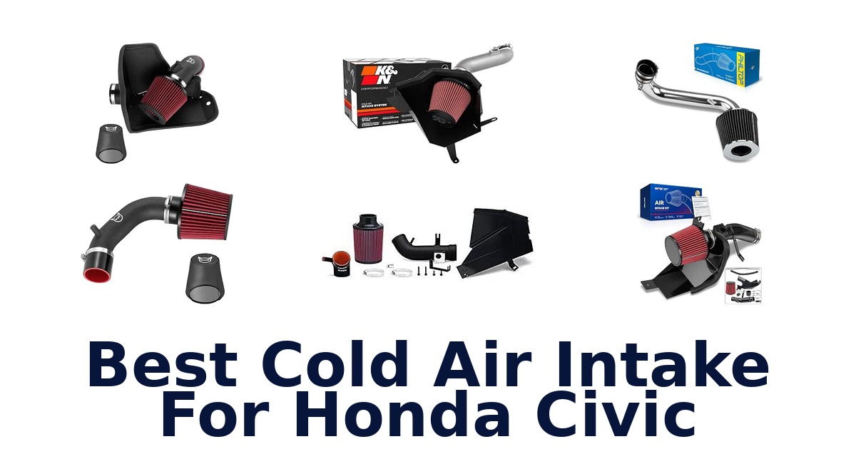 Best Cold Air Intake For Honda Civic