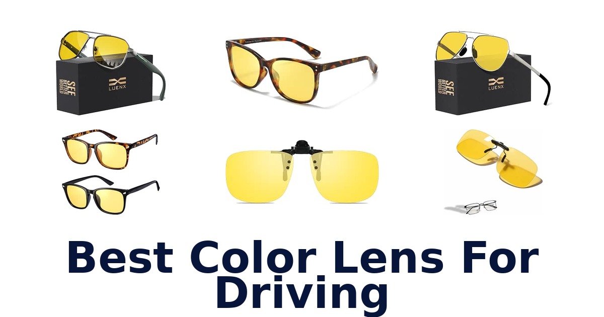 Best Color Lens For Driving