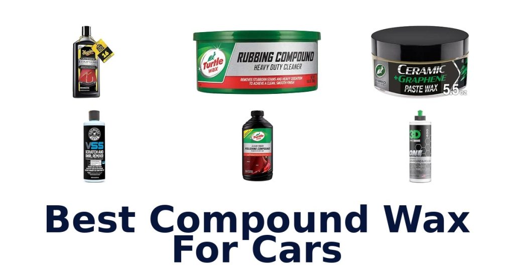 Best Compound Wax For Cars