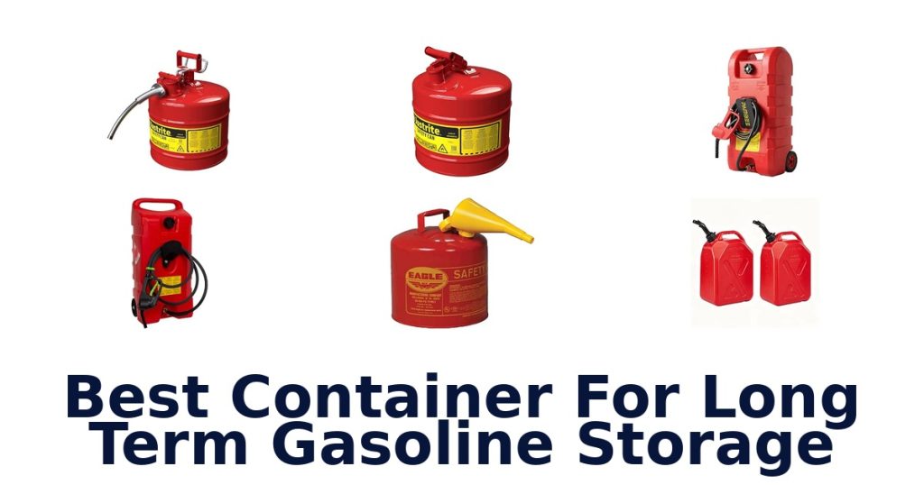 Best Container For Long Term Gasoline Storage