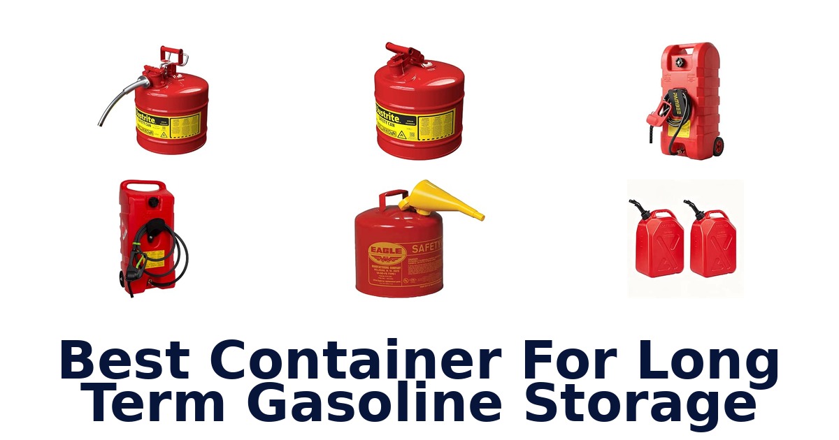 Best Container For Long Term Gasoline Storage
