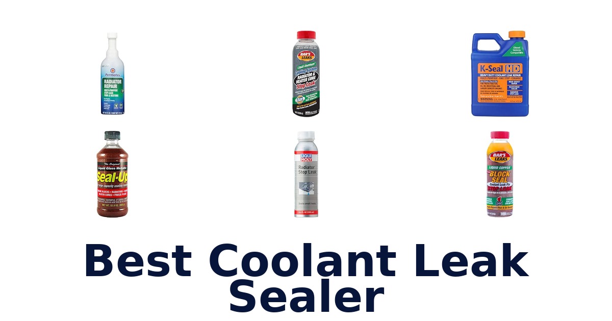 Best Coolant Leak Sealer