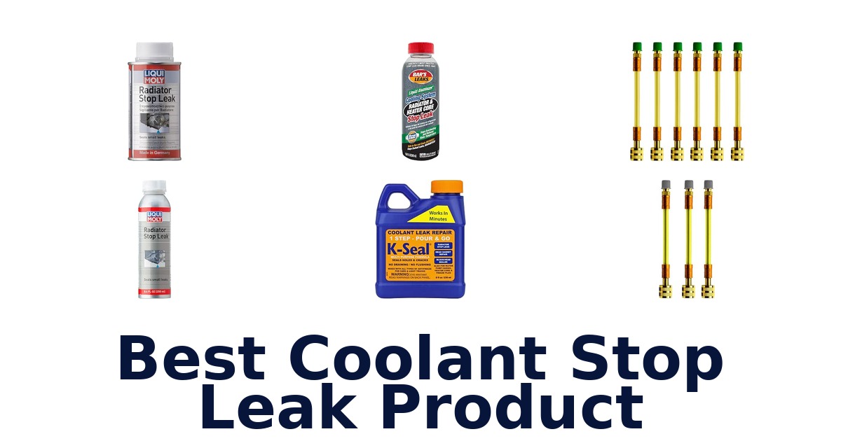 Best Coolant Stop Leak Product