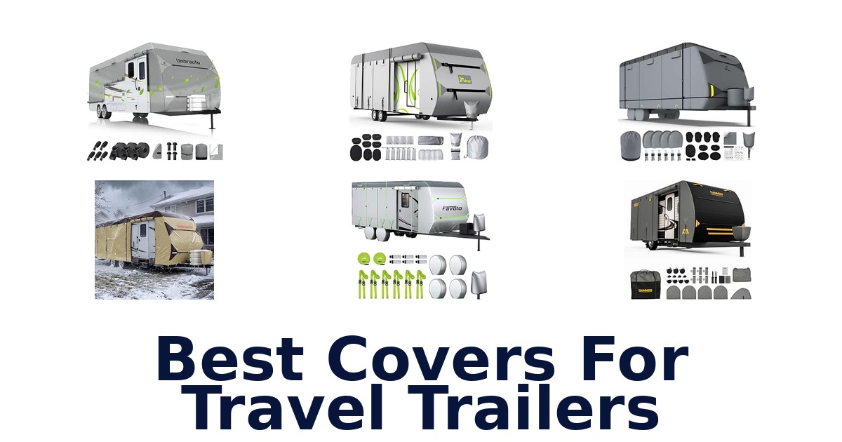 Best Covers For Travel Trailers