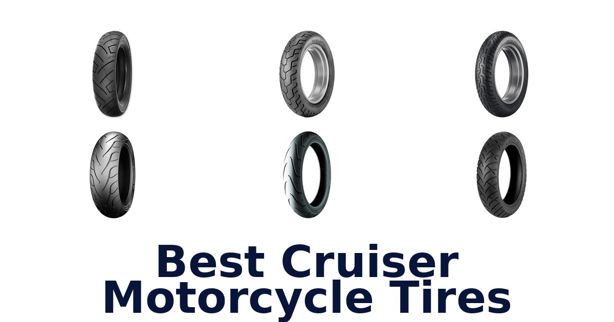 Best Cruiser Motorcycle Tires