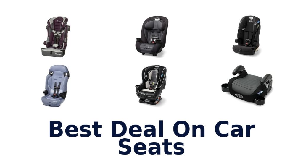 Best Deal On Car Seats