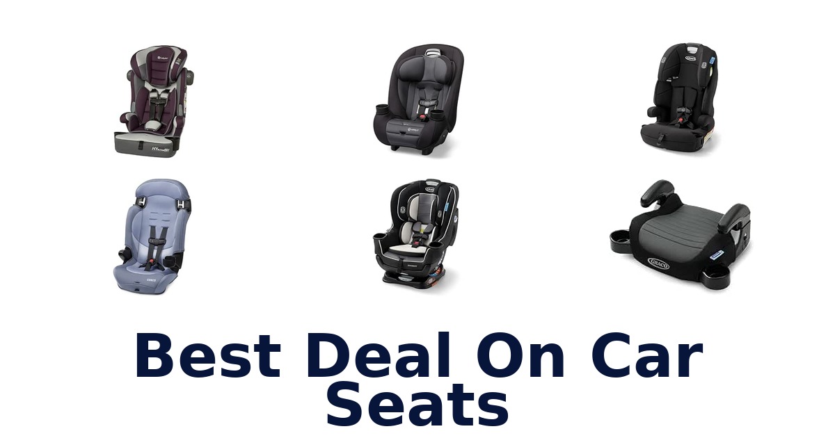 Best Deal On Car Seats