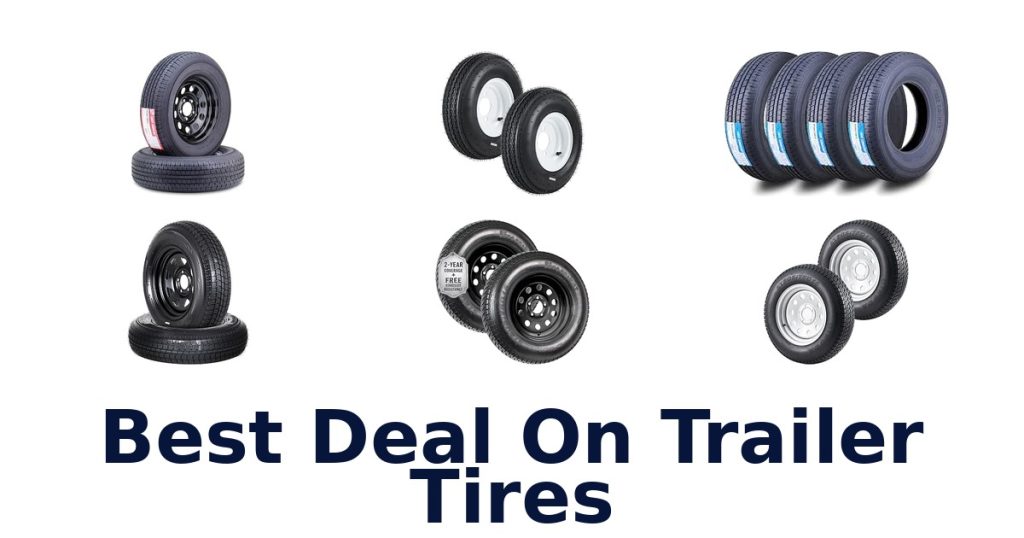 Best Deal On Trailer Tires