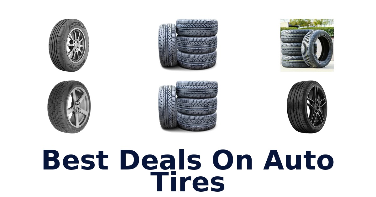 Best Deals On Auto Tires