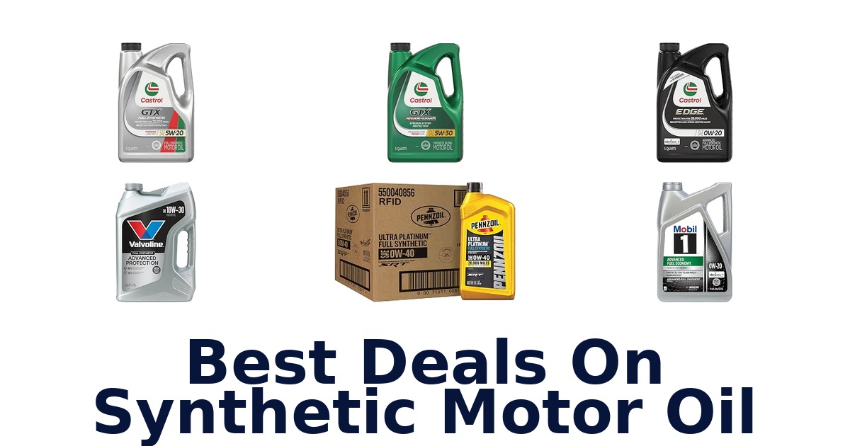 Best Deals On Synthetic Motor Oil