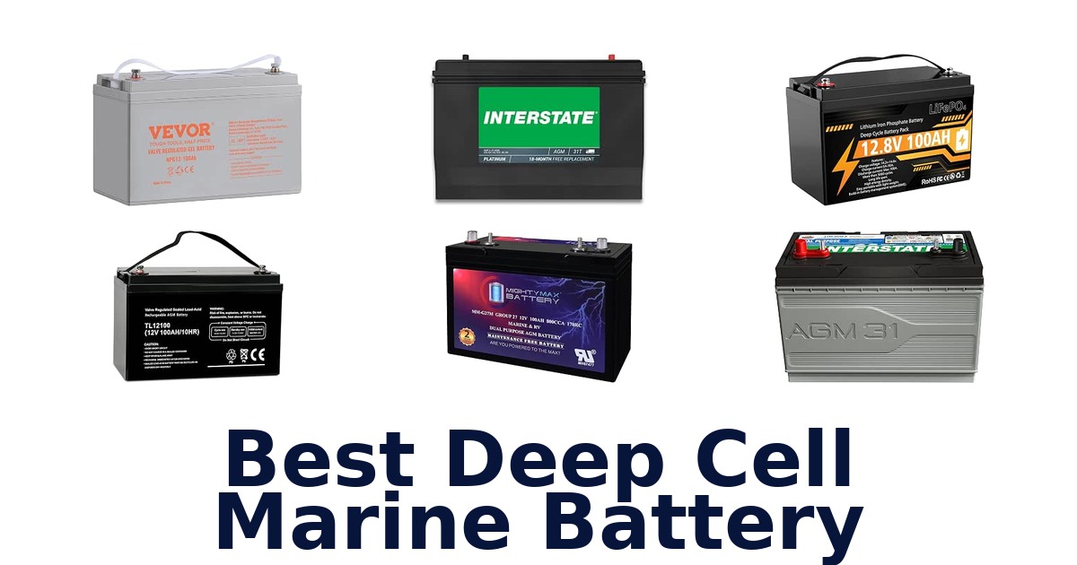 Best Deep Cell Marine Battery