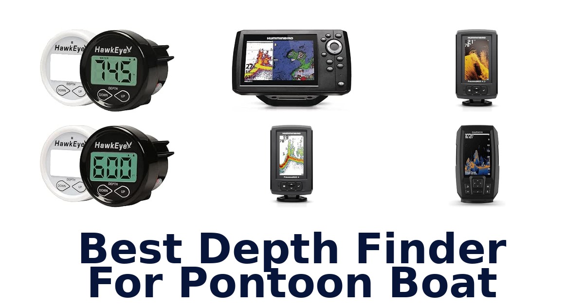 Best Depth Finder For Pontoon Boat