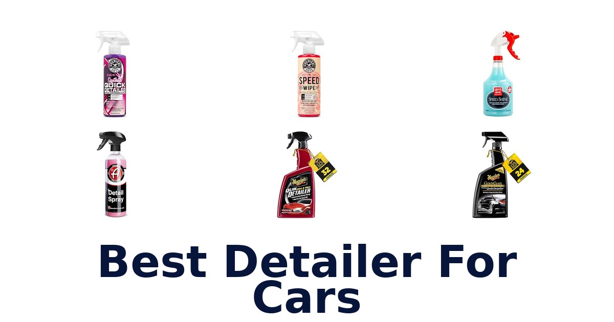 Best Detailer For Cars