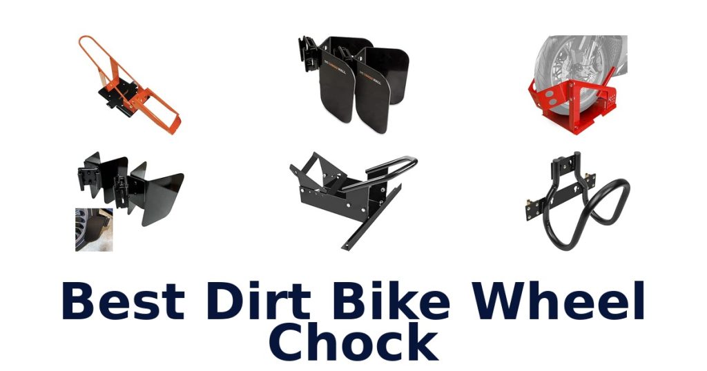 Best Dirt Bike Wheel Chock
