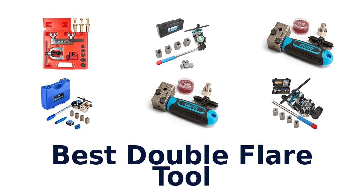Best Double Flare Tool