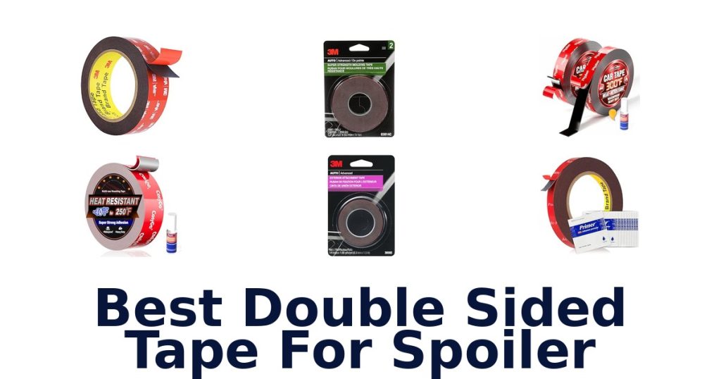 Best Double Sided Tape For Spoiler