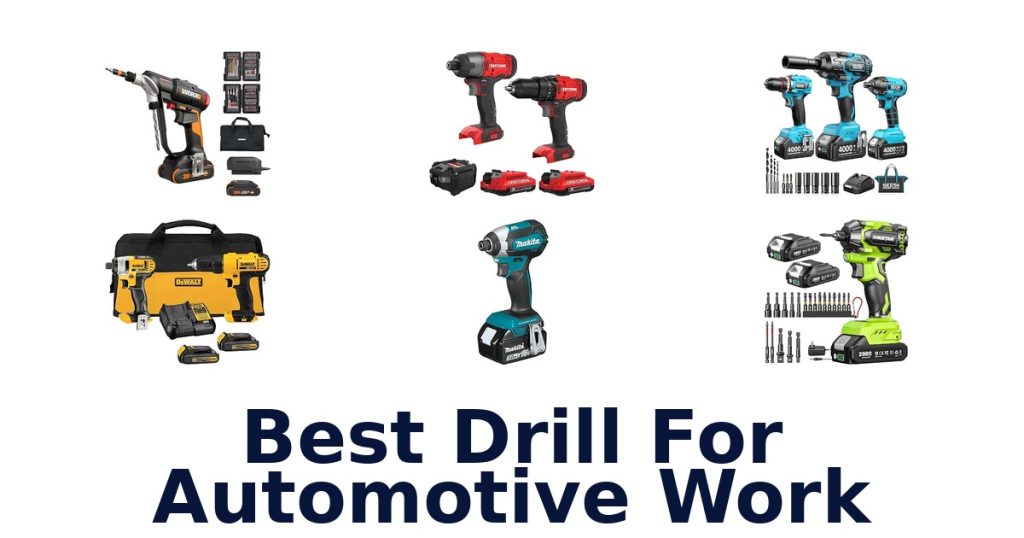 Best Drill For Automotive Work