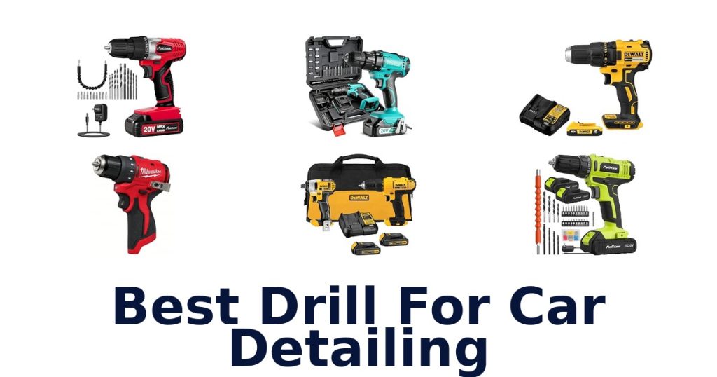 Best Drill For Car Detailing