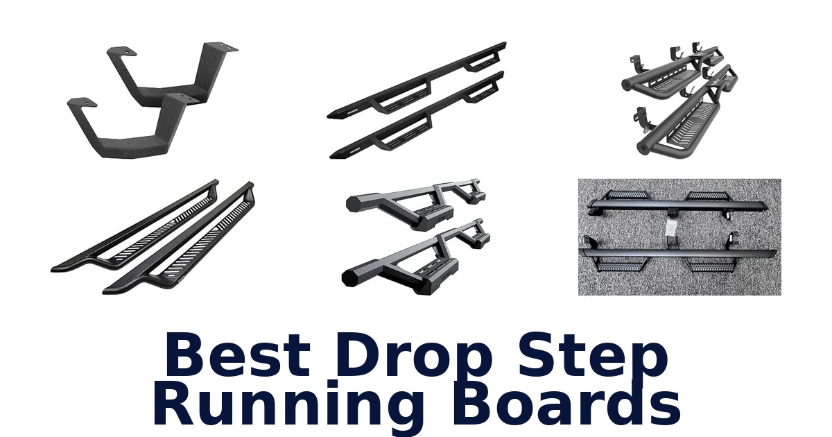 Best Drop Step Running Boards