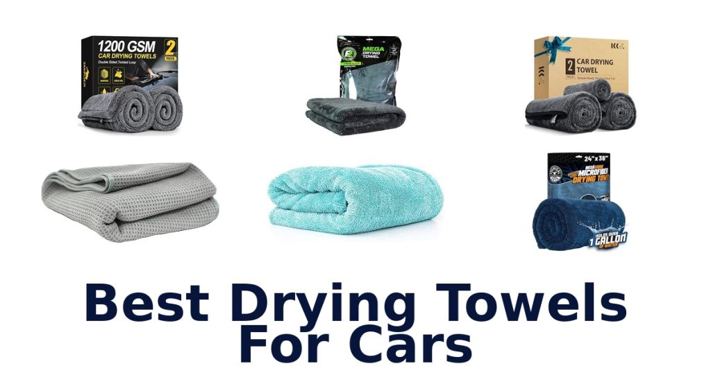 Best Drying Towels For Cars