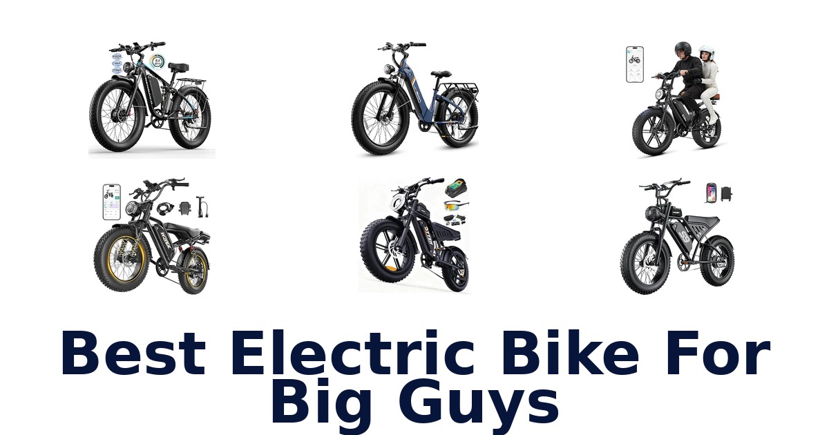 Best Electric Bike For Big Guys
