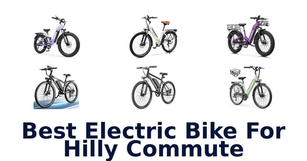 Best Electric Bike For Hilly Commute