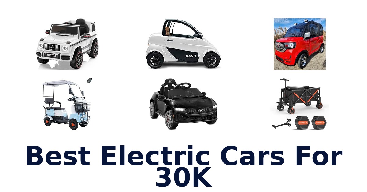Best Electric Cars For 30K