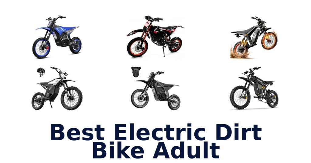 Best Electric Dirt Bike Adult