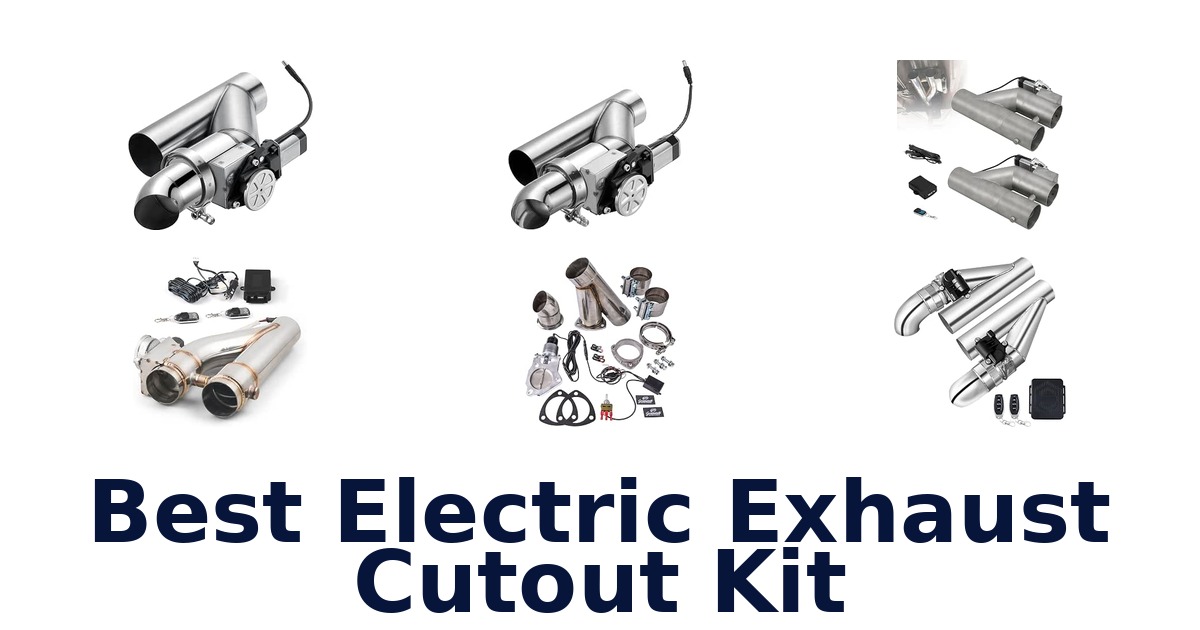 Best Electric Exhaust Cutout Kit