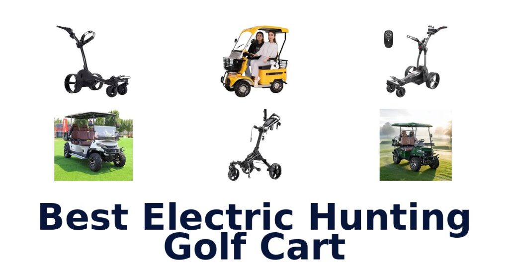 Best Electric Hunting Golf Cart