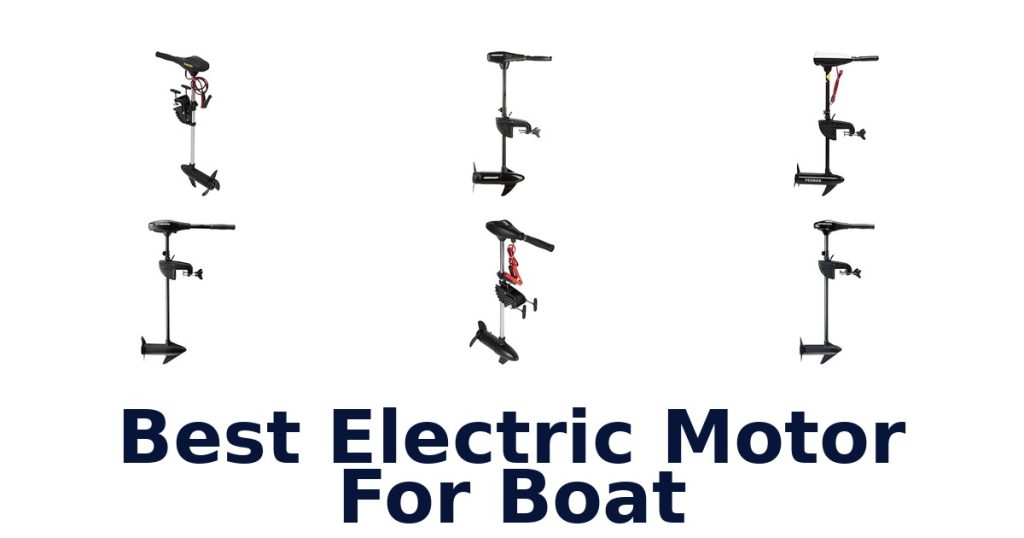 Best Electric Motor For Boat
