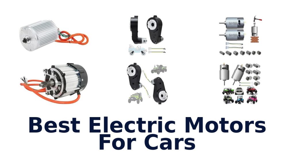 Best Electric Motors For Cars