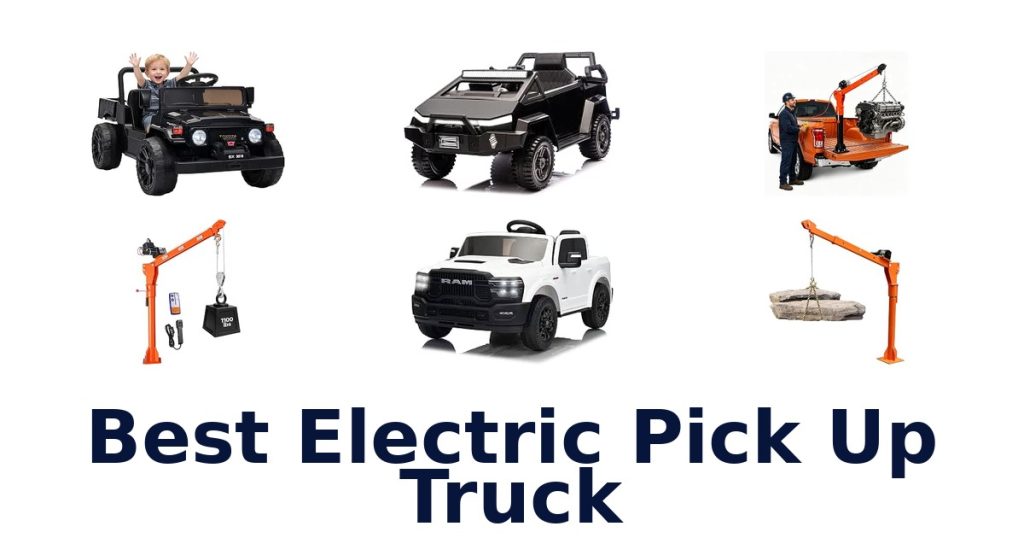 Best Electric Pick Up Truck