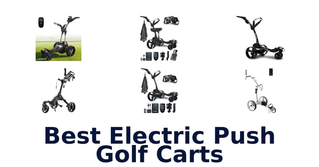 Best Electric Push Golf Carts