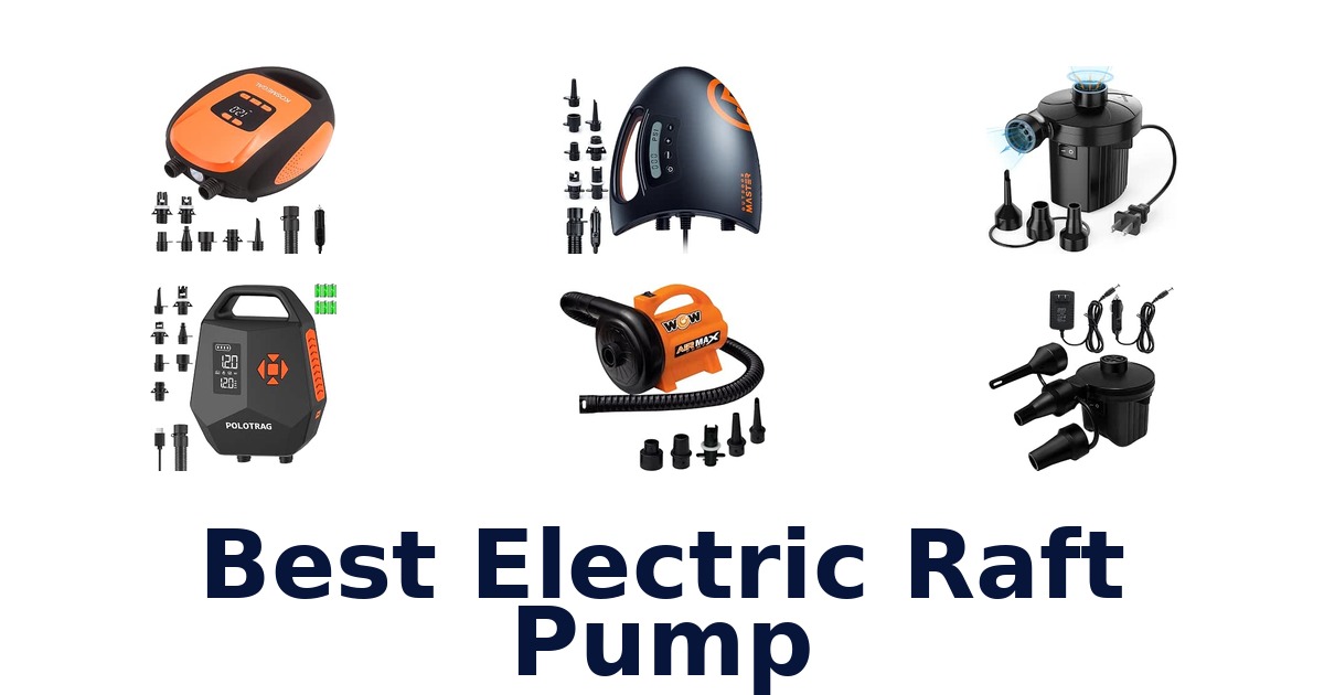 Best Electric Raft Pump