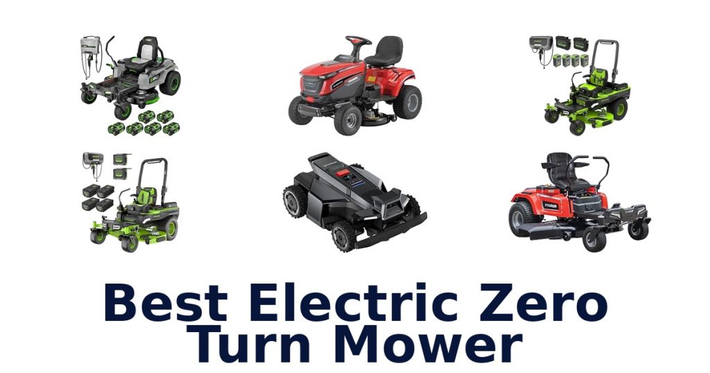 Best Electric Zero Turn Mower