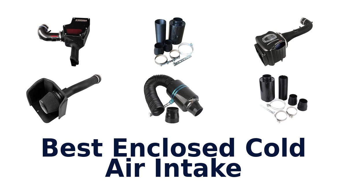 Best Enclosed Cold Air Intake