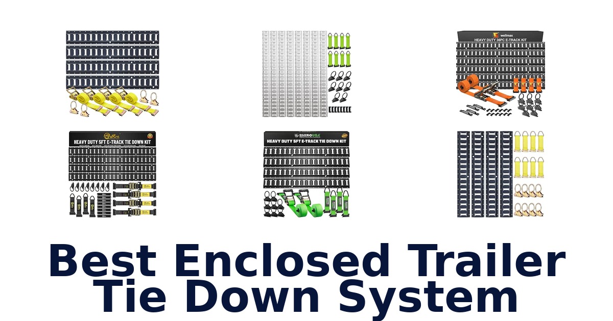 Best Enclosed Trailer Tie Down System