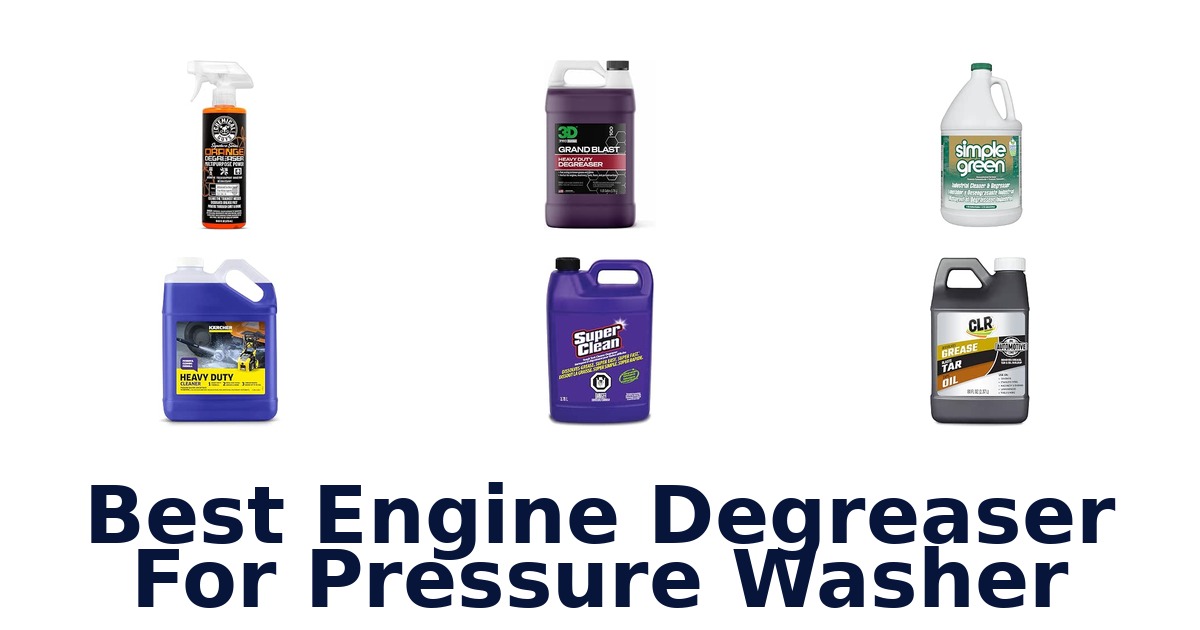 Best Engine Degreaser For Pressure Washer