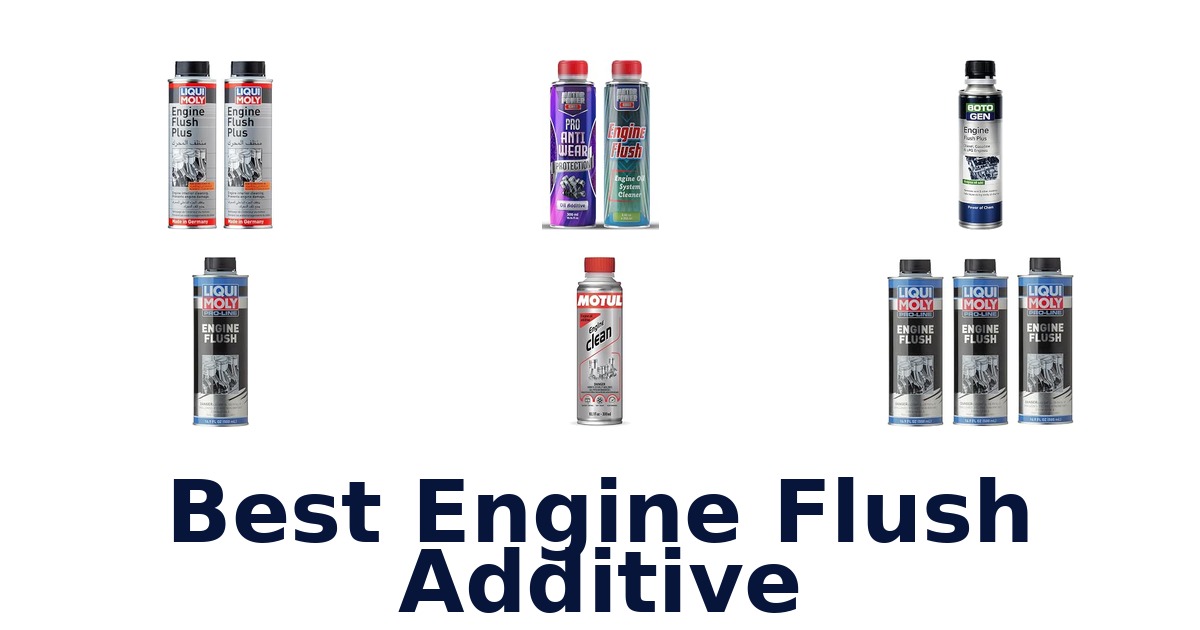 Best Engine Flush Additive