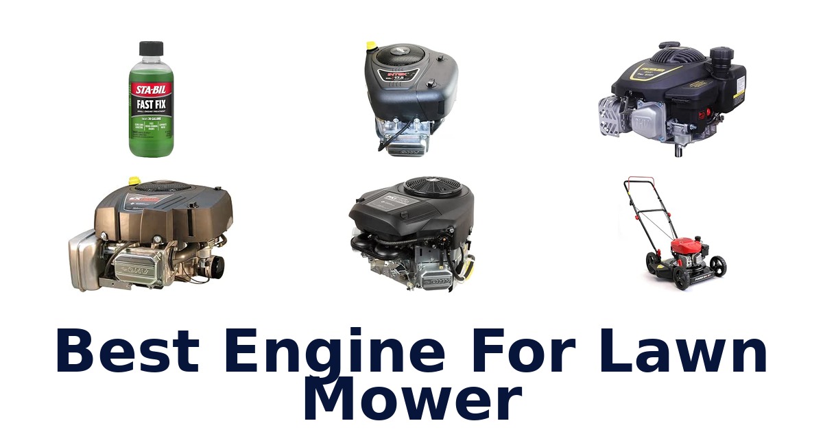 Best Engine For Lawn Mower