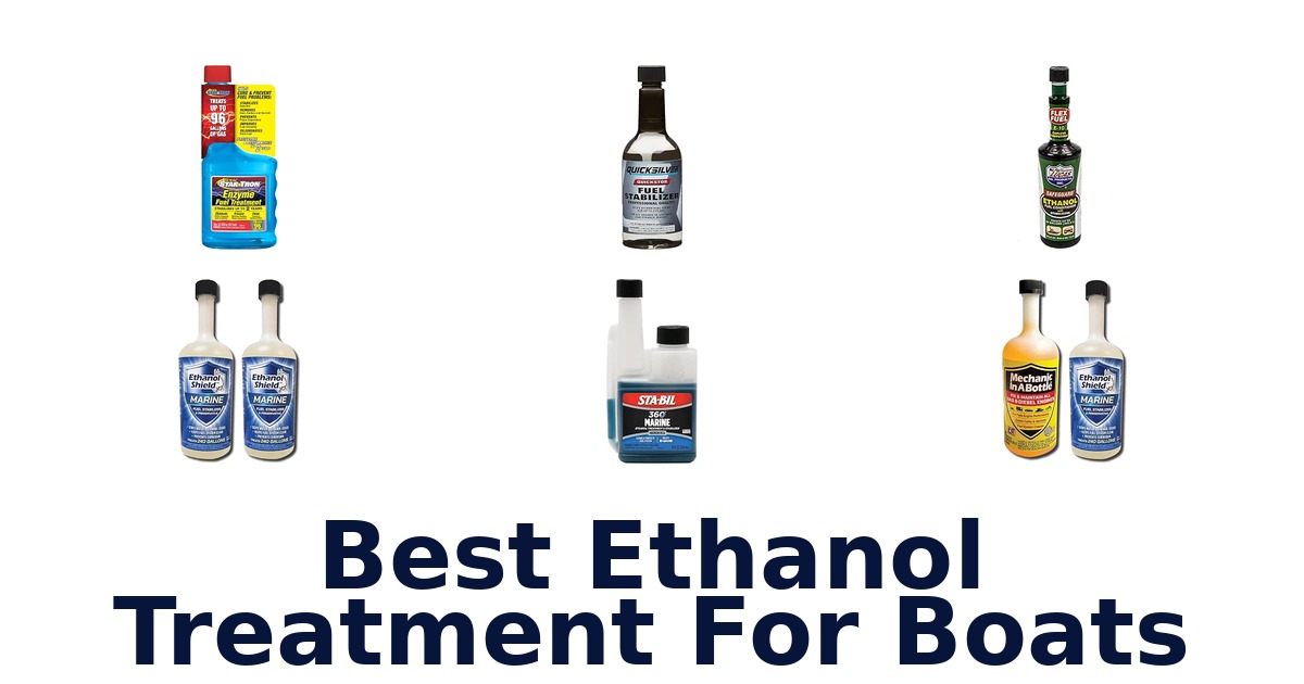 Best Ethanol Treatment For Boats