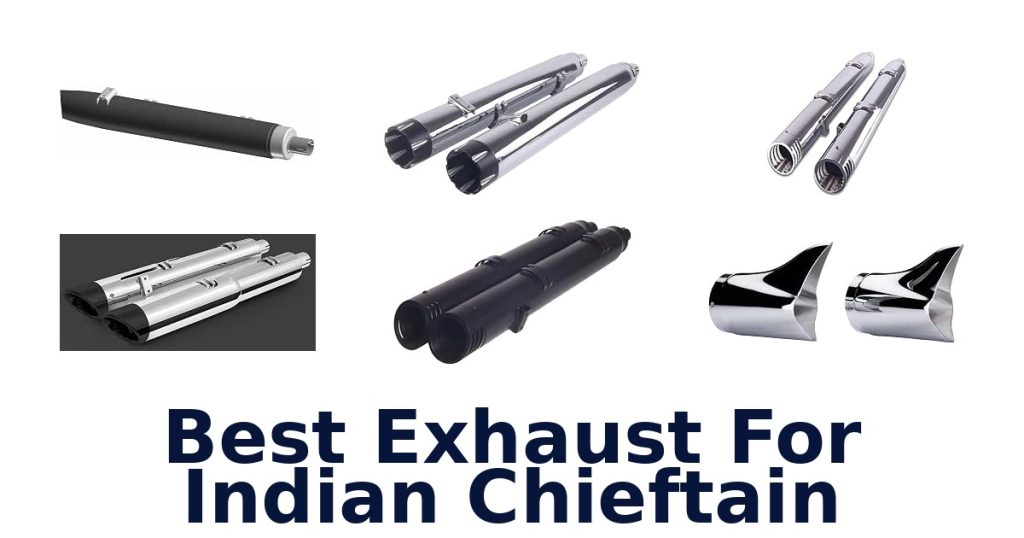 Best Exhaust For Indian Chieftain