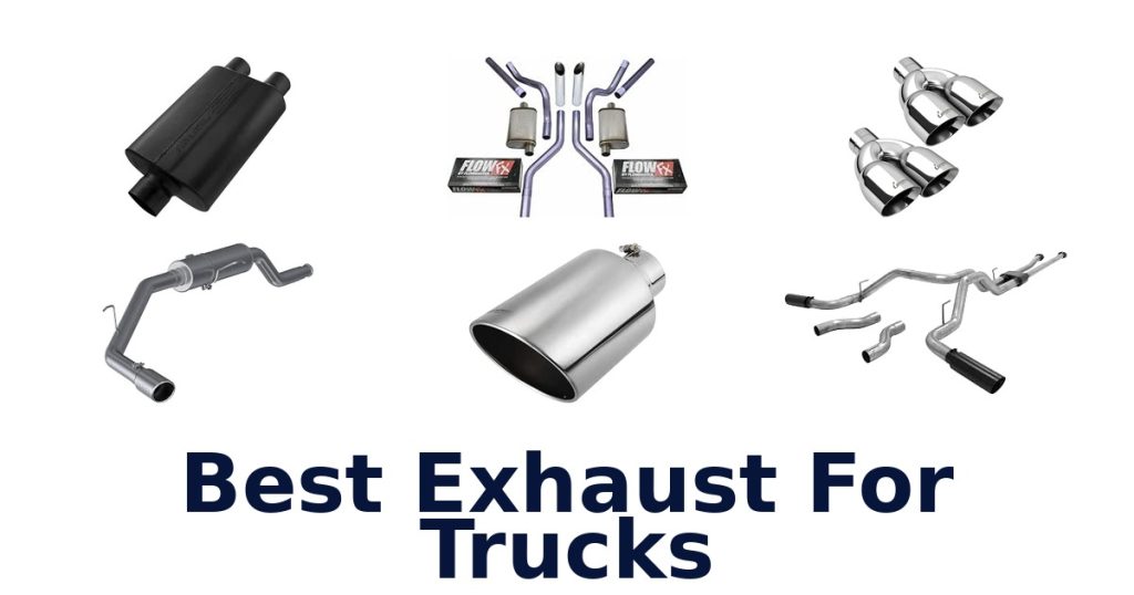 Best Exhaust For Trucks