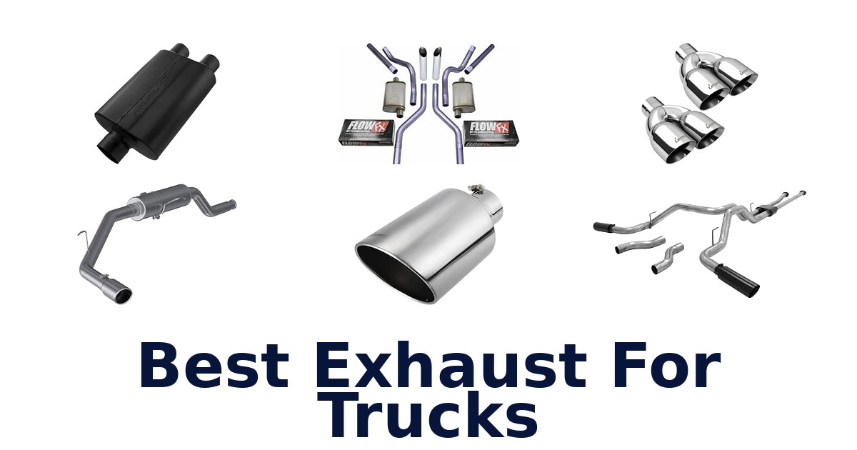 Best Exhaust For Trucks