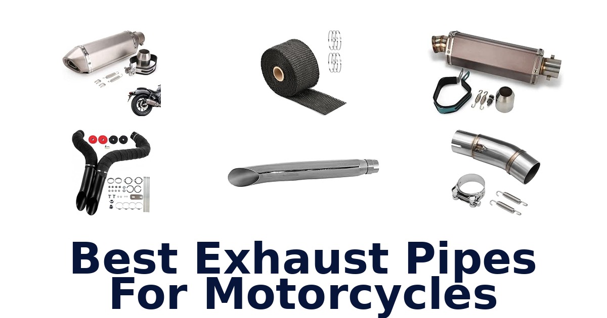 Best Exhaust Pipes For Motorcycles