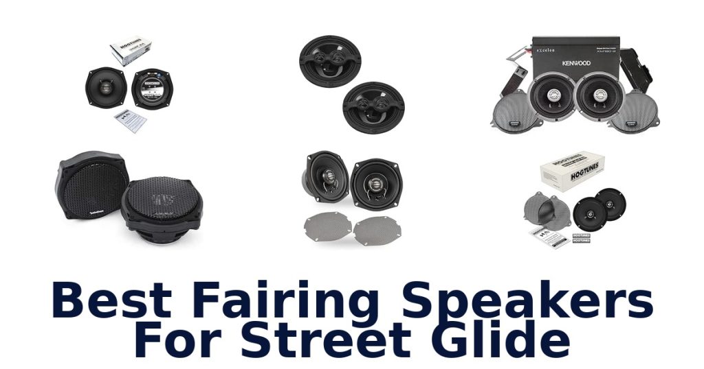 Best Fairing Speakers For Street Glide